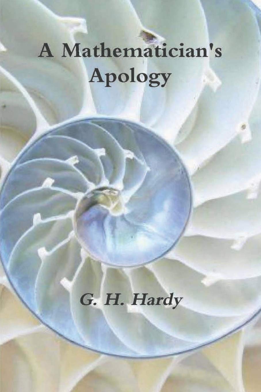 A Mathematicians Apology