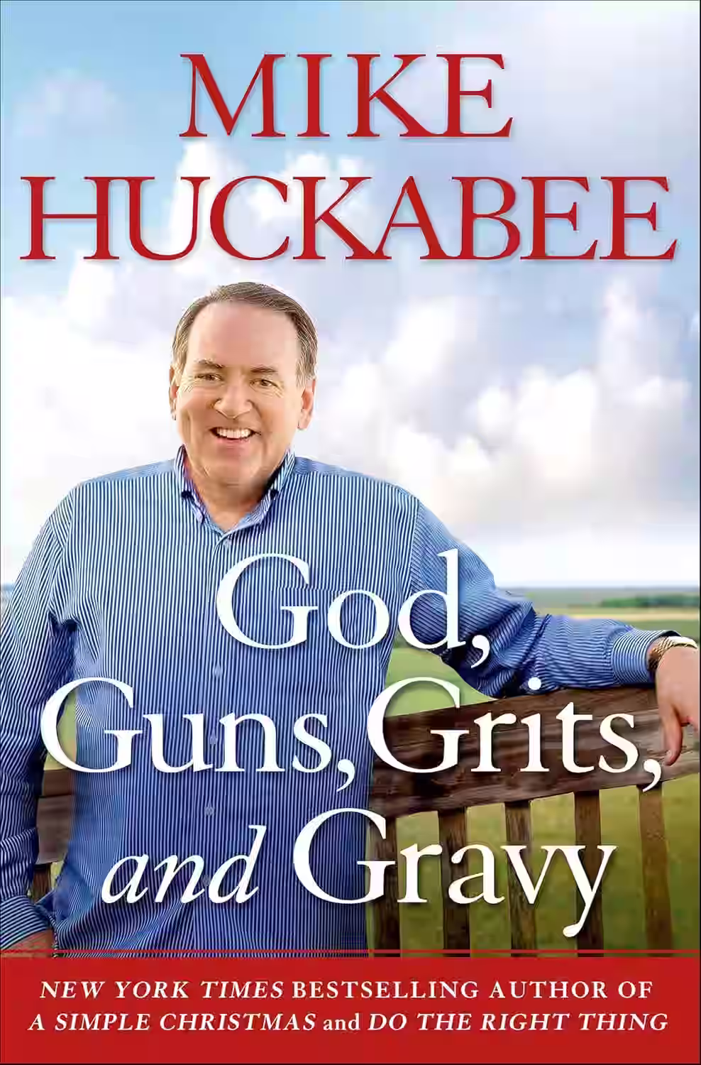 God, Guns, Grits, and Gravy