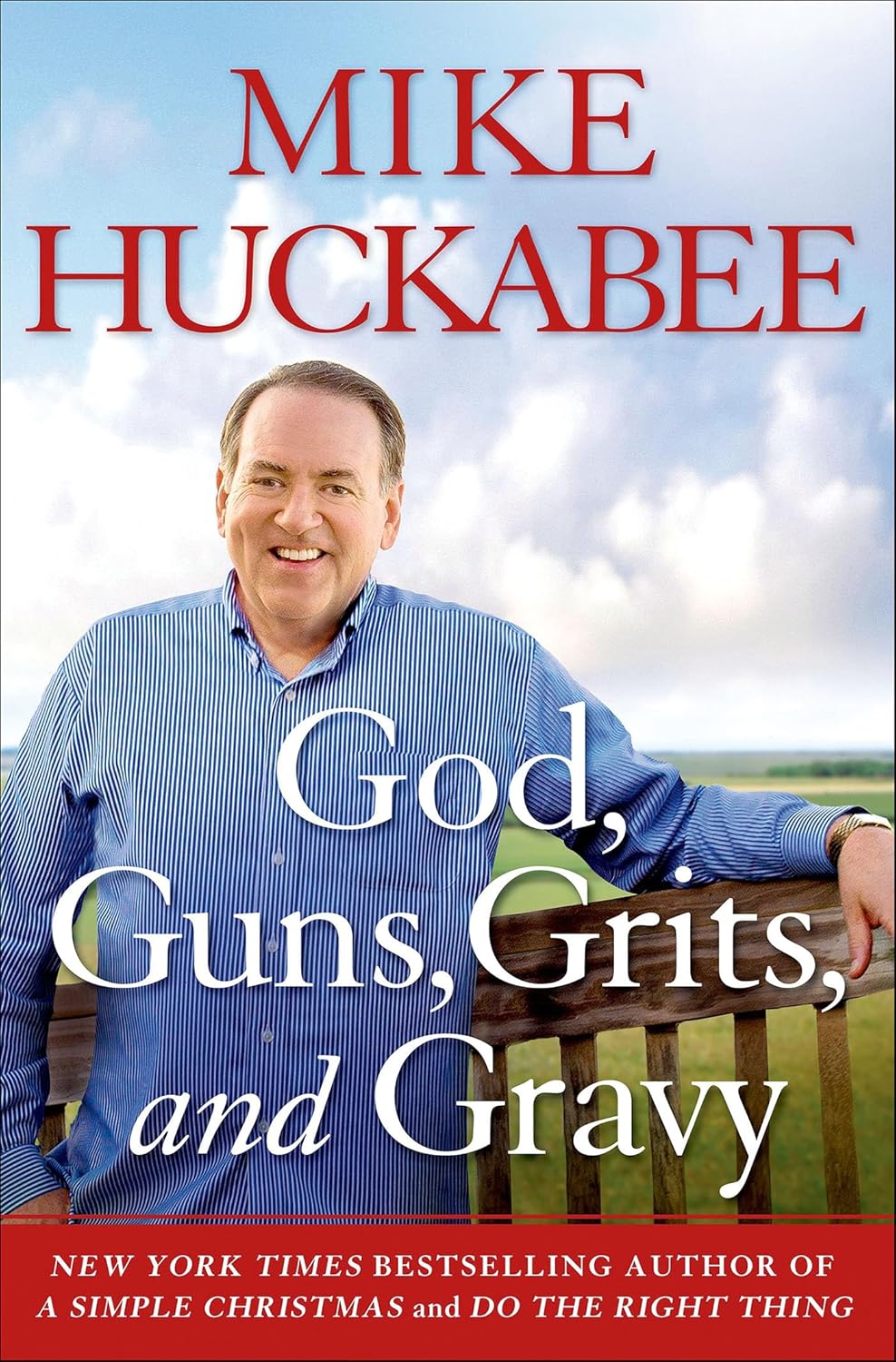 God, Guns, Grits, and Gravy