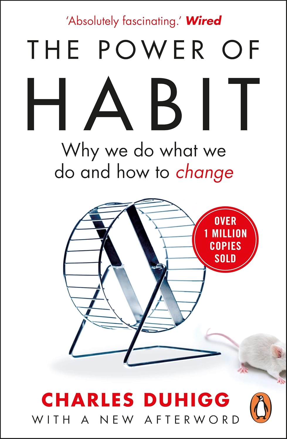 The Power of Habit: Why We Do What We Do in Life and Business