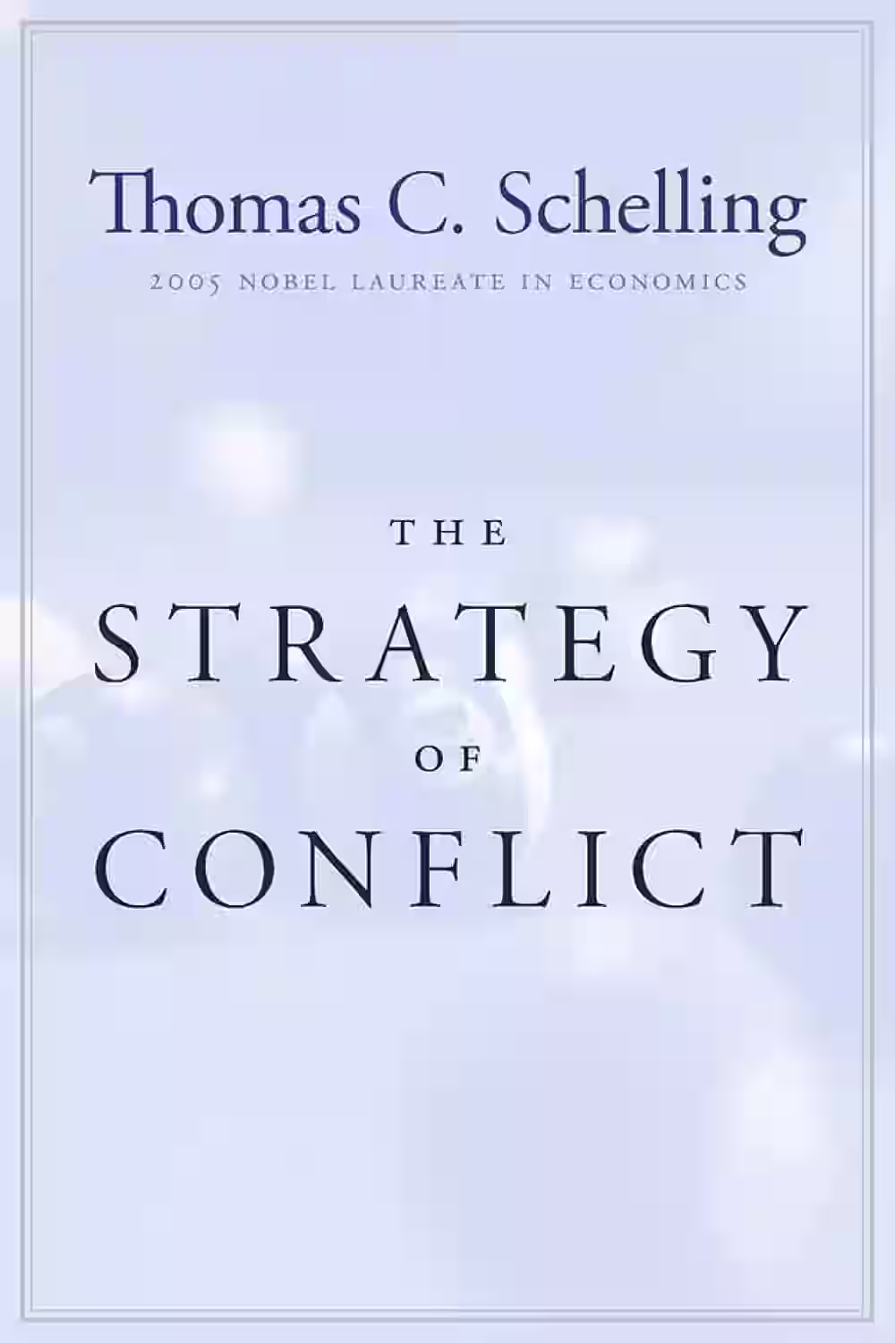 The Strategy of Conflict