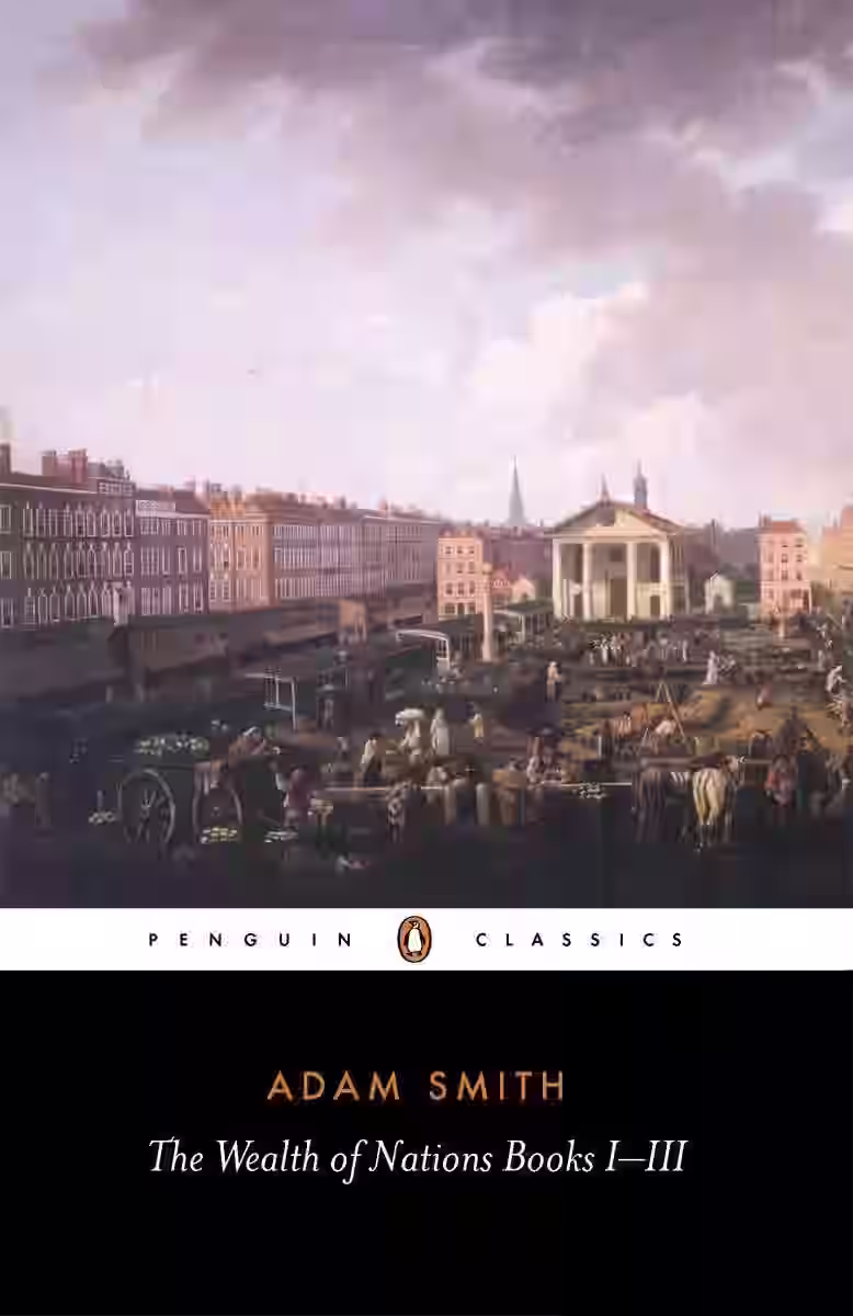 The Wealth of Nations: Books I-III